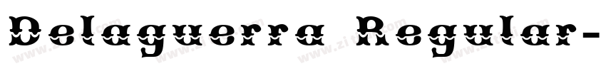 Delaguerra Regular字体转换